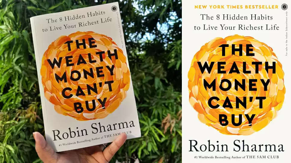 7 Life-Changing Lessons from Robin Sharma's "The Wealth Money Can't Buy"