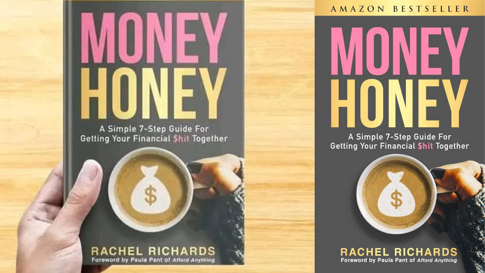 7 Key Lessons from Money Honey: A Guide to Taking Control of Your Finances